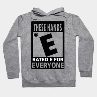 These Hands Hoodie